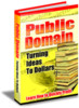 Thumbnail Public Domain turning ideas into dollars Thumbnail Public Domain turning ideas into dollars