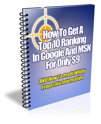 Product picture How to get a top 10 ranking in google and msn for $9.00