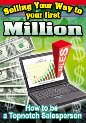 Product picture Selling your way to your first million