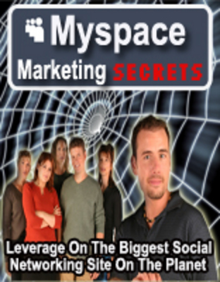 Product picture Myspace Marketing Secrets