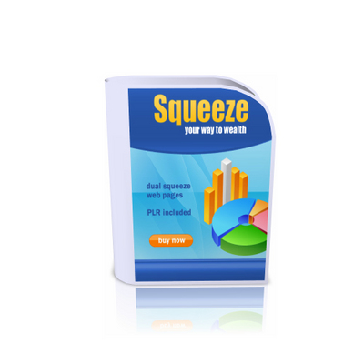 Product picture Squeeze Your way to Wealth PLR