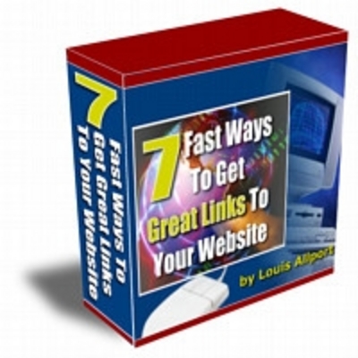 Product picture 7 Fast Ways To Get Great Links To Your Website