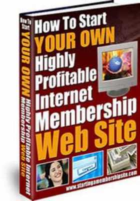 Product picture How to Start Your Own Highly Profitable Paid Internet Web Si